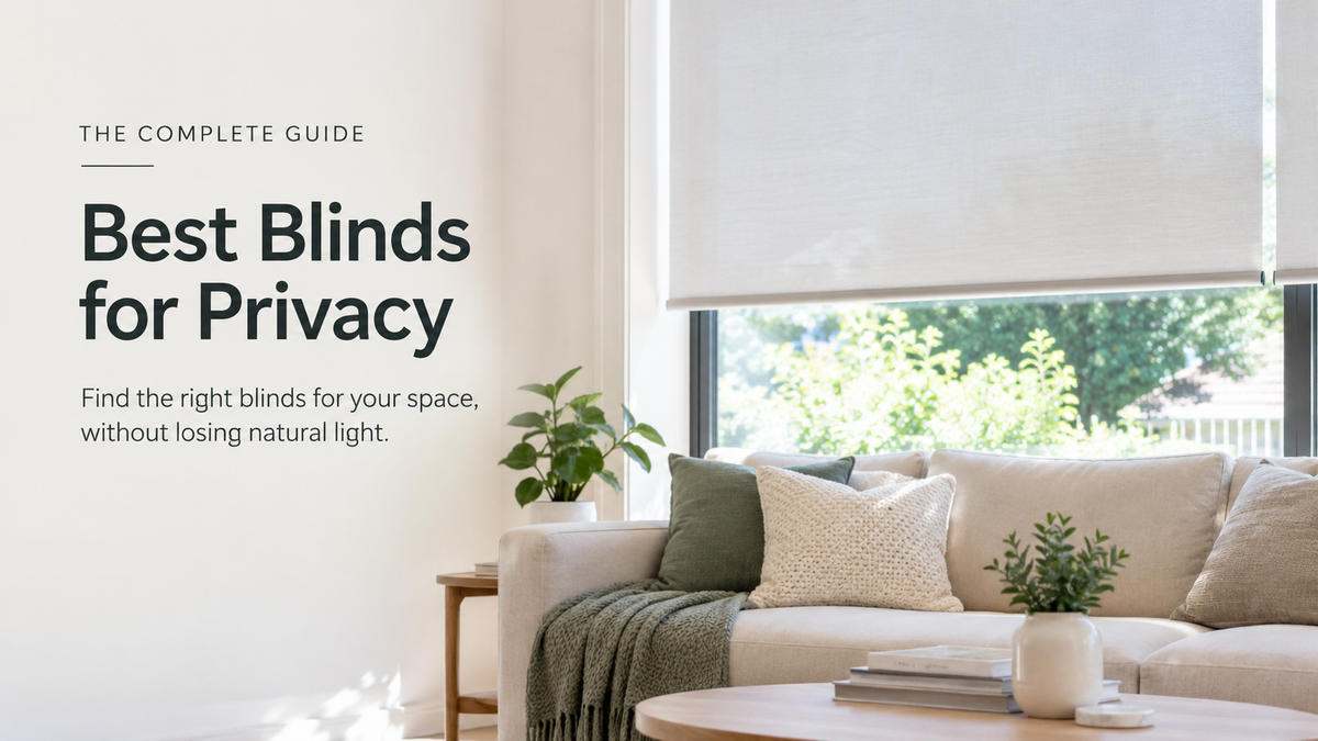 Image of living room blinds with text highlighting the best blinds for privacy the complete guide